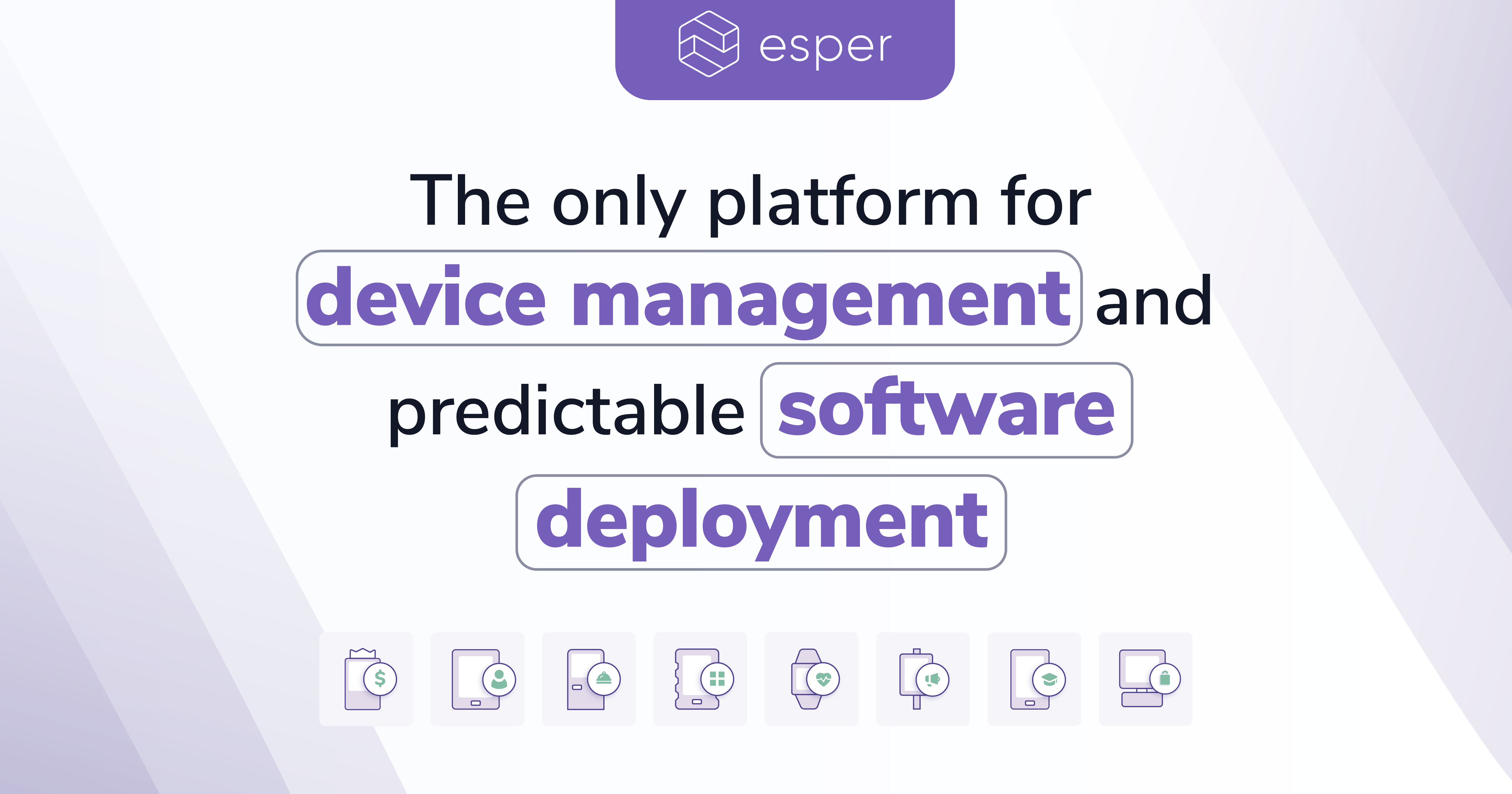 Esper Device Management with Kiosk Mode, Remote Control, & more MDM